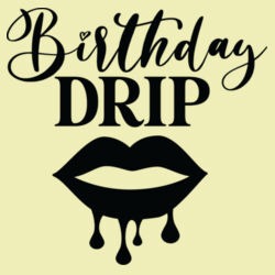 Birthday Drip Lips Pet // Verjaardag Design
