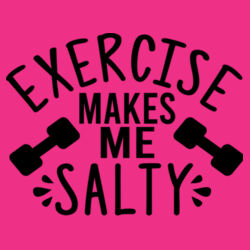 Exercise makes me salty T-Shirt //gym Design