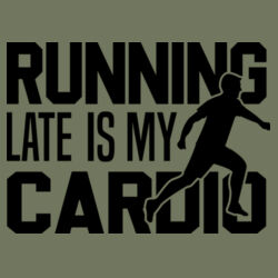 Running Late Is My Cardio T-Shirt //gym Design