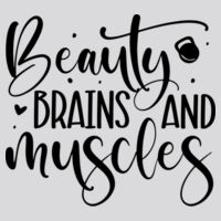 Beauty Brains and Muscles T-Shirt //gym Design