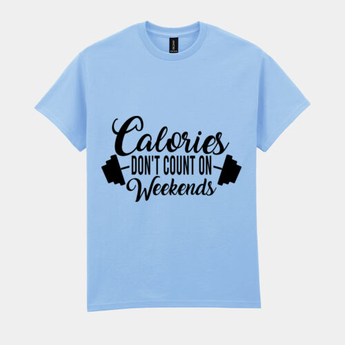 Calories Dont count on weekends gymweights T-Shirt //gym Thumbnail