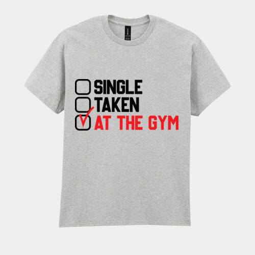 Single, Taken, At The Gym Checklist T-Shirt //gym Thumbnail