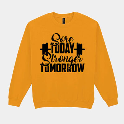 Sore Today, Stronger Tomorrow Sweater //gym Thumbnail