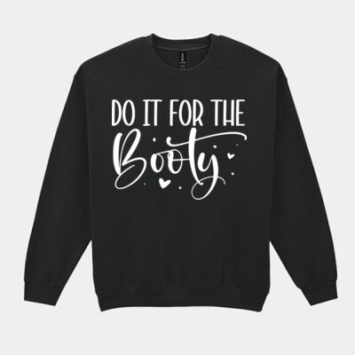 Do It For The Booty Sweater //gym Thumbnail